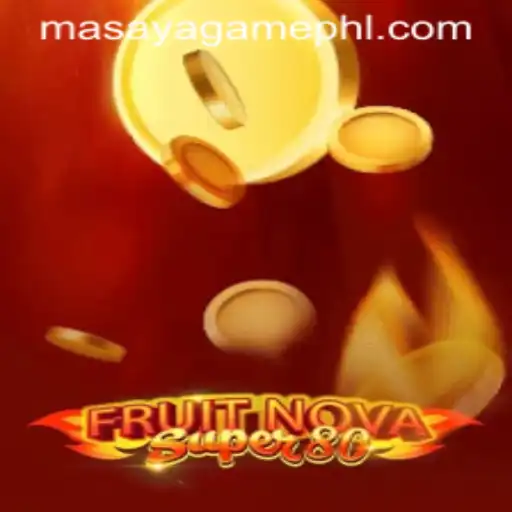 Exploring the Exciting World of FruitNovaSuper80: A Masaya Game Delight