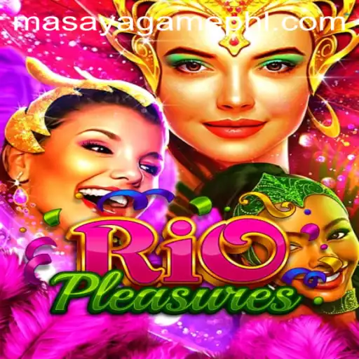 Experience the Thrill of 'RioPleasures': A Journey into Masaya Game